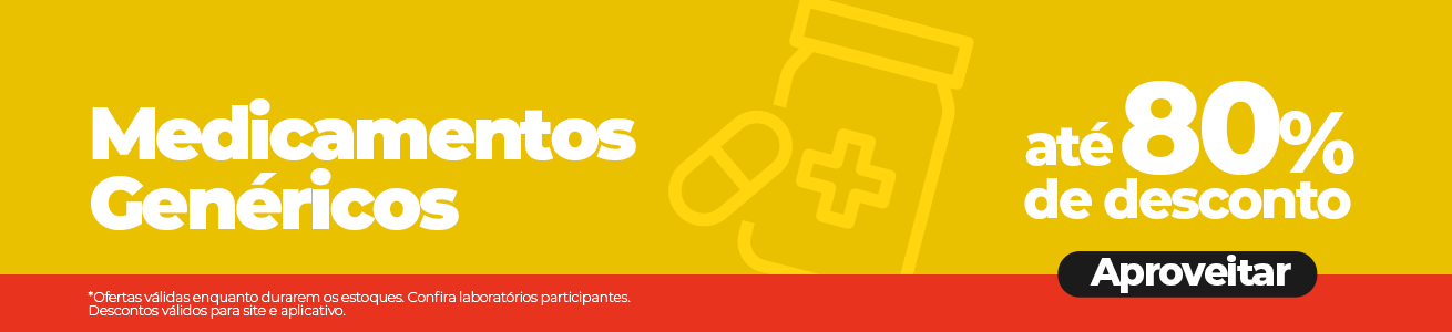 Ação Genéricos | 17/04 até 11/05
