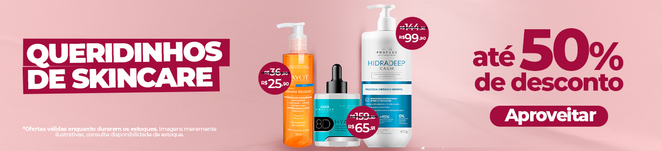Queridinhos de Skincare | 17/04 até 11/05